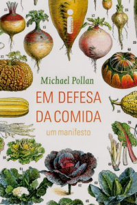 michael-pollan-em-defesa-da-comida